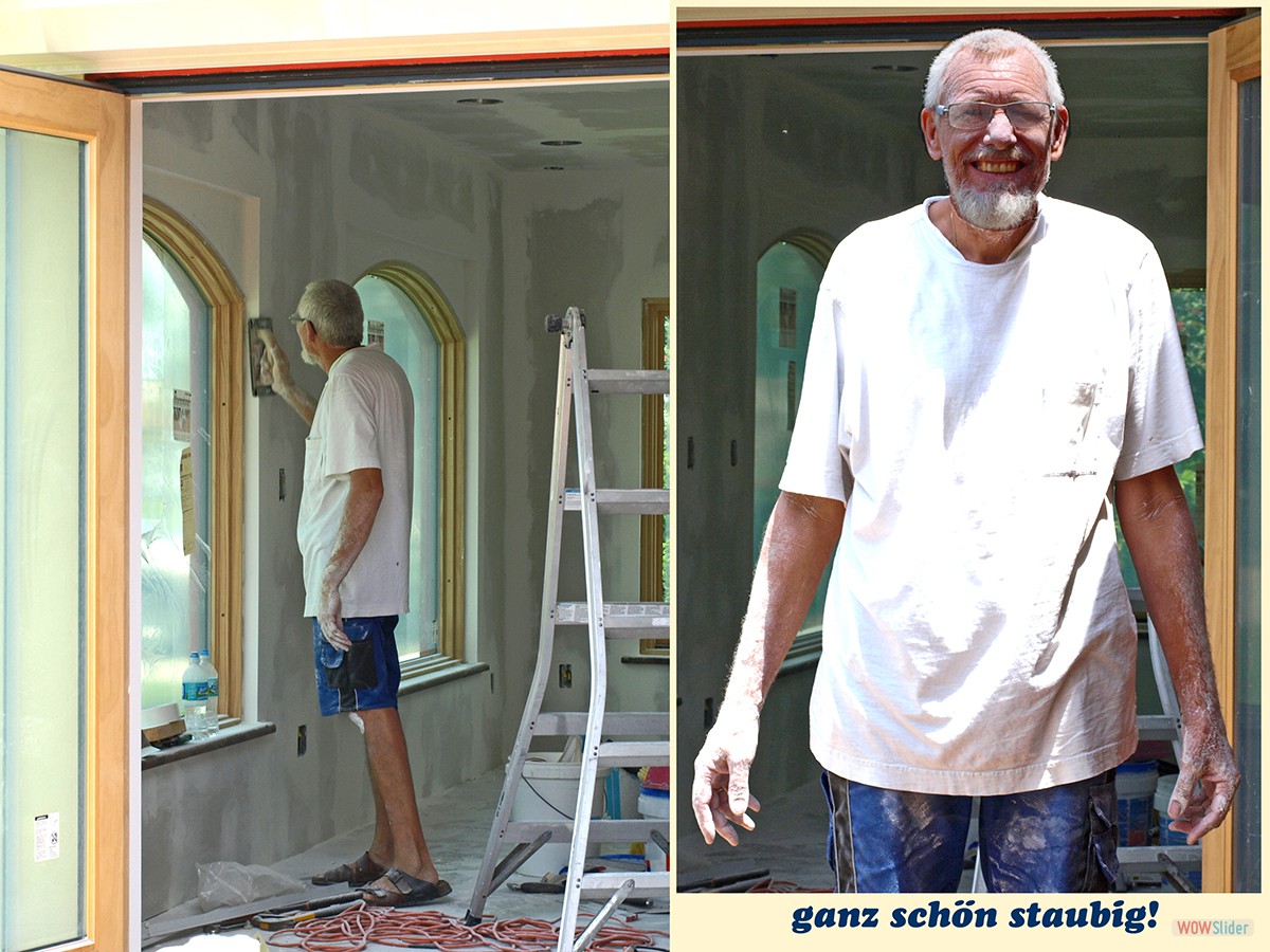Nach dem Schleifen der verputzten Stellen war Jürgen ein "weißes Männchen"
